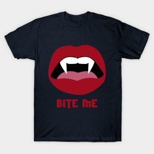 Bite me T-Shirt